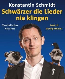 Plakat für Kabarettprogramm 'Schwärzer lied Lieder nie klingen ...'